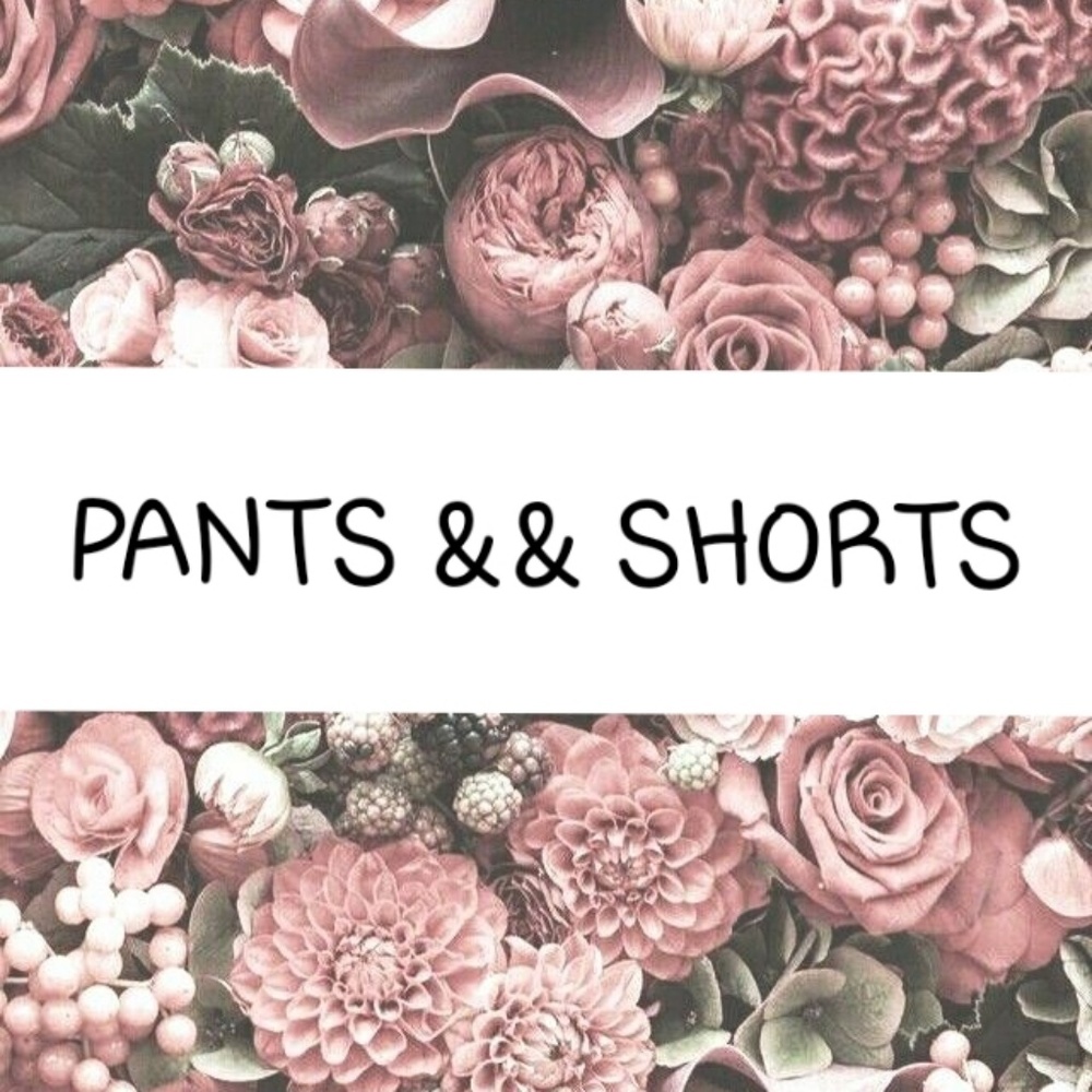 Pants&&shorts👖